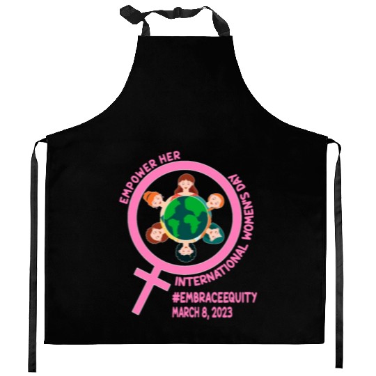International Women's Day: Empower Her Embrace Equ Kitchen Aprons