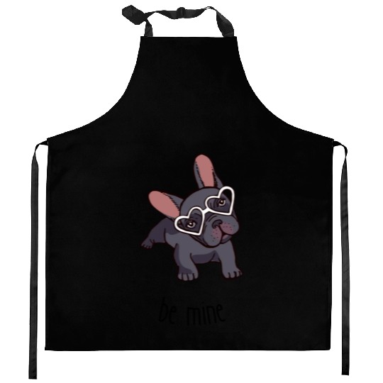 Be mine frenchie. Kitchen Aprons