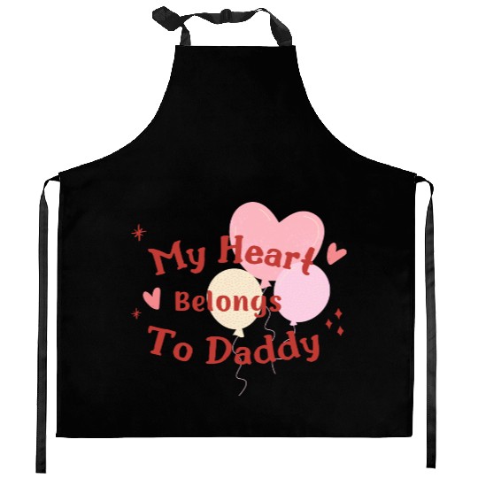 My Heart Belong To Daddy Kitchen Aprons