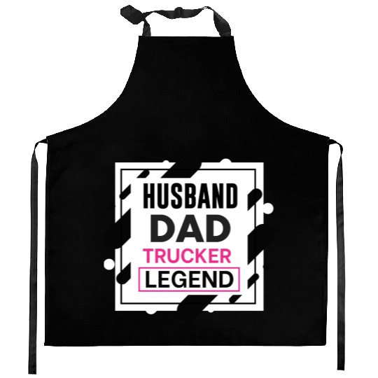 husband dad trucker legend Kitchen Aprons