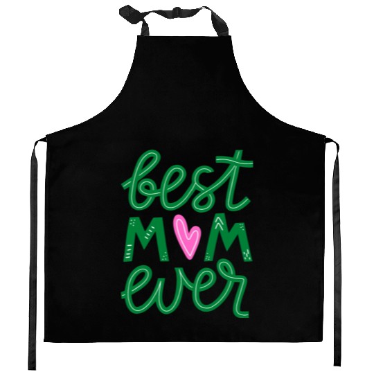 BEST MOM EVER Kitchen Aprons
