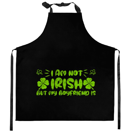 Irish boyfriend St Patrick's Day Kitchen Aprons
