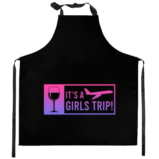 It's a Girls Trip Girls Vacation Spring Break Kitchen Aprons