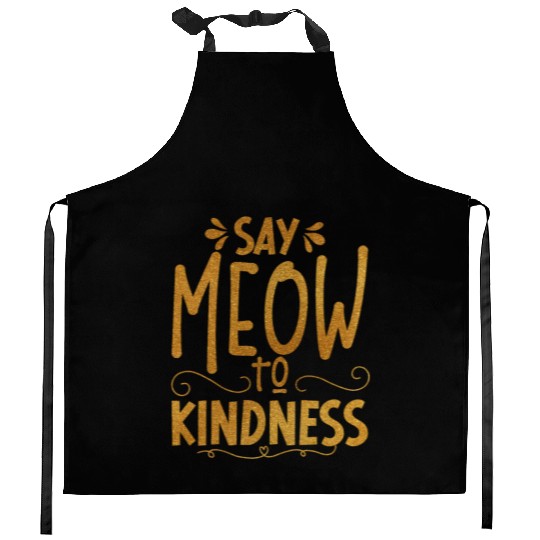 Cute Golden say meow to kindness typography Kitchen Aprons