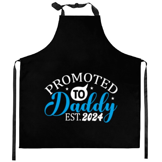 Promoted to daddy 2024 daddy to be 2024 Kitchen Aprons