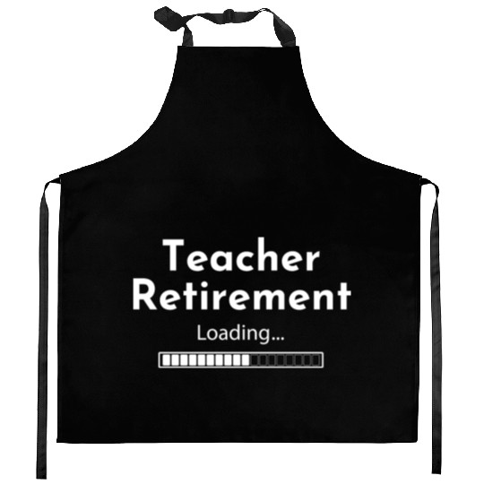 Teacher Retirement Loading - Teacher Kitchen Aprons