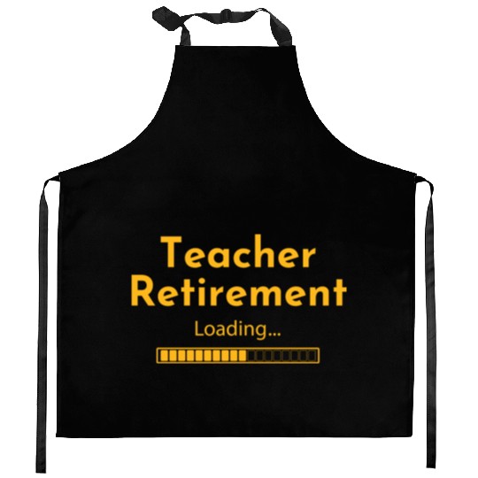 Teacher Retirement Loading - Teacher Kitchen Aprons