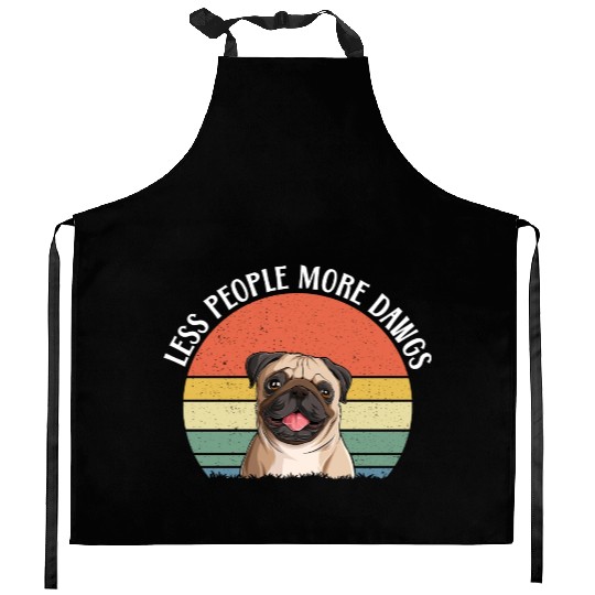 Less People More Dogs Pug Dog Lover Kitchen Aprons