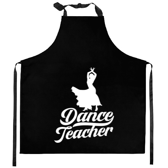 Dance Teacher Class Dancer Teach Dancing Kitchen Aprons