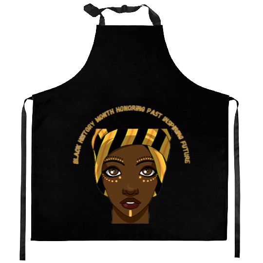 Black History Month Honoring Past Inspiring Future Kitchen Aprons