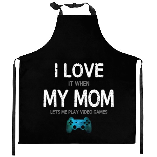 Funny Gamer I Love Mom Video Games Gaming Kitchen Aprons