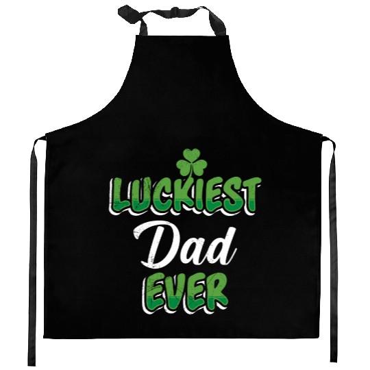 St. Patrick's Day saying Luckiest Dad ever Kitchen Aprons