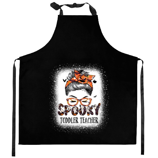 Messy Bun Spooky Toddler Teacher Bleached Kitchen Aprons
