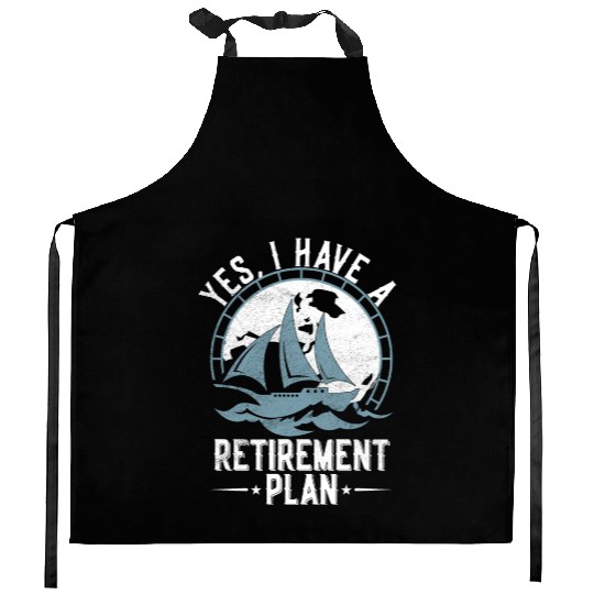 Sailing Retirement Plan Retired Sailor Sailboat Kitchen Aprons