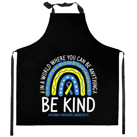 Be Kind Rainbow World Down Syndrome Awareness Day Kitchen Aprons