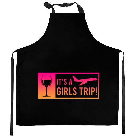 It's a Girls Trip Girls Vacation Spring Break Kitchen Aprons