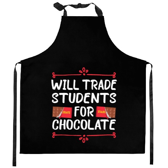 will trade students for chocolate. Kitchen Aprons