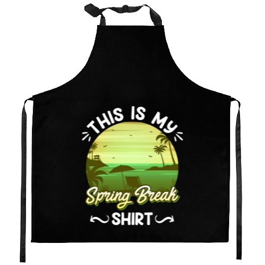 Party Sun Beach This is my Spring Break Kitchen Aprons