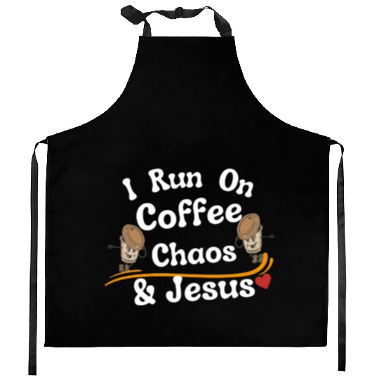 coffee chaos and Jesus Kitchen Aprons, coffee and Jesus