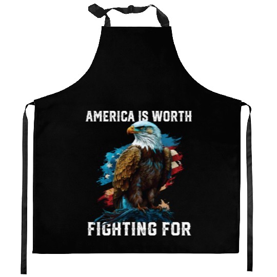 America is Worth Fighting For American Bald Eagle Kitchen Aprons