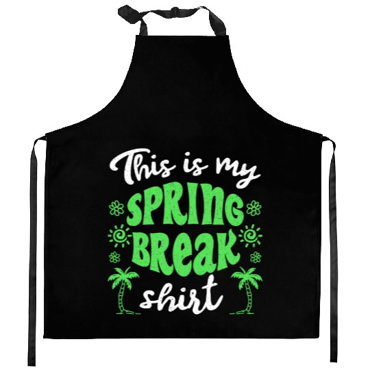 This is my spring break Kitchen Aprons party spring break