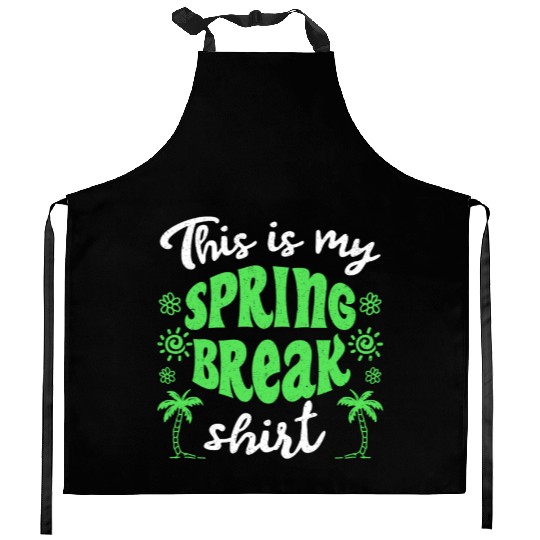 This is my spring break Kitchen Aprons party spring break