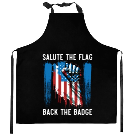 Salute The Flag Back The Badge Cop Law Enforcement Kitchen Aprons