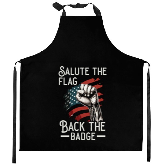 Salute The Flag Back The Badge Cop Law Enforcement Kitchen Aprons