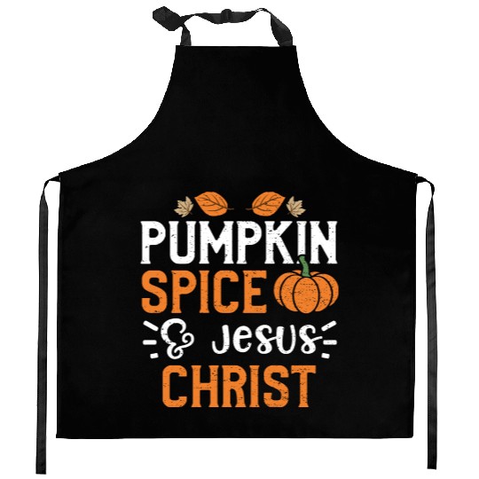Pumpkin Spice & Jesus Christ Kitchen Aprons