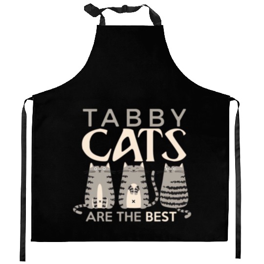 Cat Lover tabby cat owner Tabbies are best Kitchen Aprons