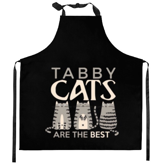 Cat Lover tabby cat owner Tabbies are best Kitchen Aprons