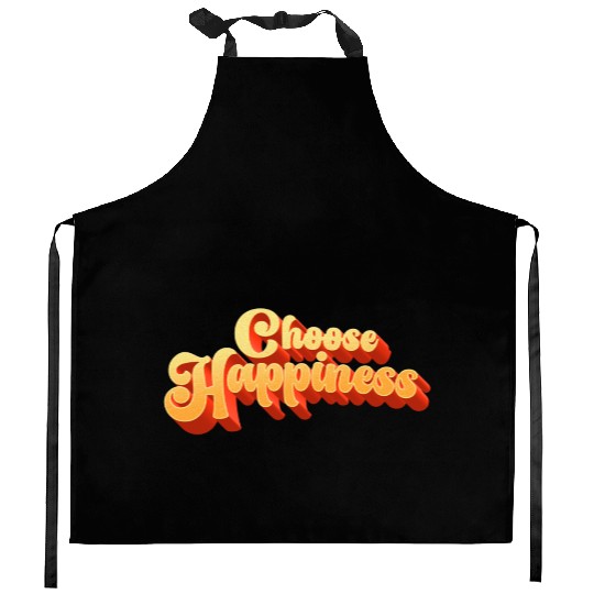 Choose Happiness Typography Kitchen Aprons