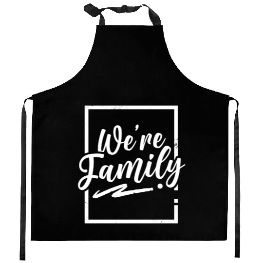We're Family Reunion Sarcastic Relatives Sayings Kitchen Aprons
