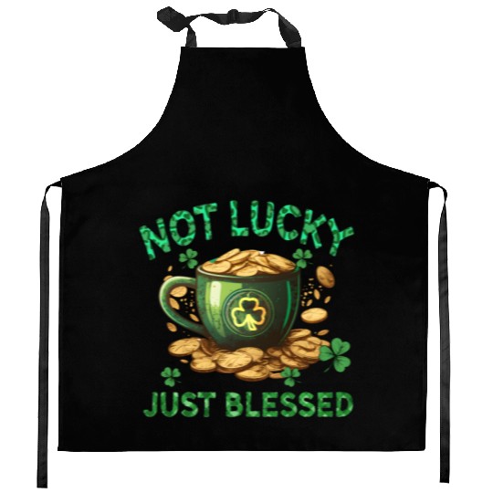 Not Lucky Just Blessed Kitchen Aprons