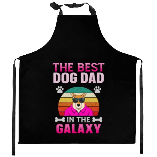 Funny Dog Dad Best Dog Dad in the Galaxy Kitchen Aprons