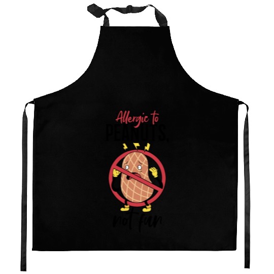 Allergic To Peanuts Not Fun Peanut Allergic Kitchen Aprons
