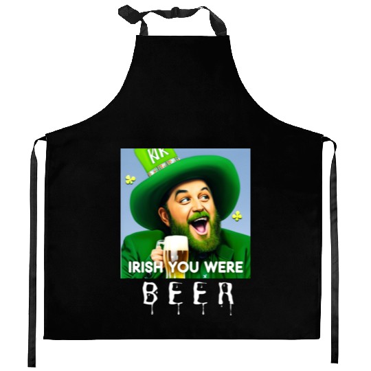 IRISH you were Beer Kitchen Aprons