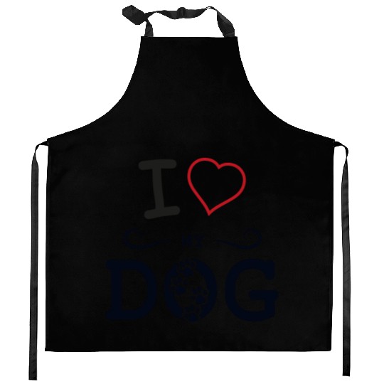 i love my dog Kitchen Aprons