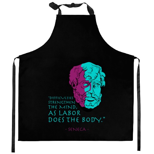 Seneca Stoic Philosophy Quote Kitchen Aprons