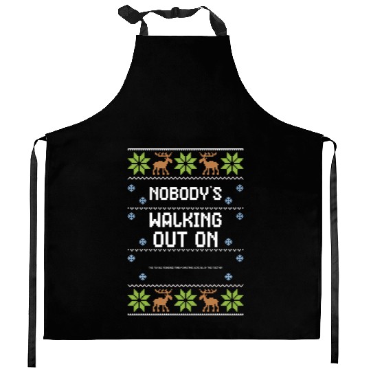 Nobody's Walking Out On This Fun... Kitchen Aprons