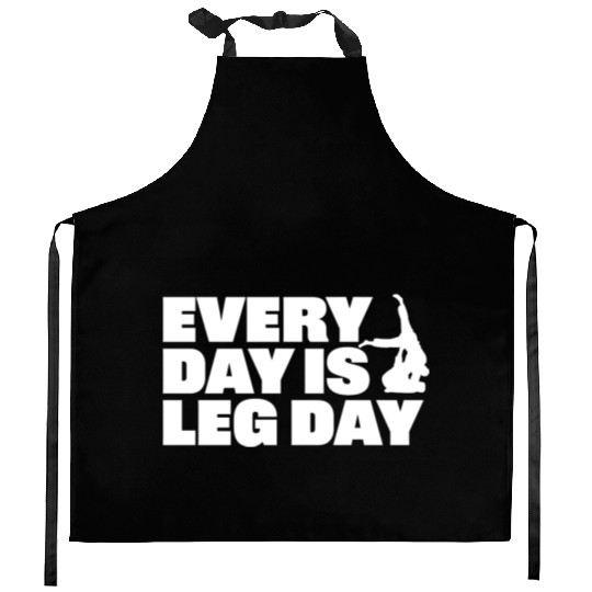 Every Day is Leg Day BJJ Apparel Kitchen Aprons