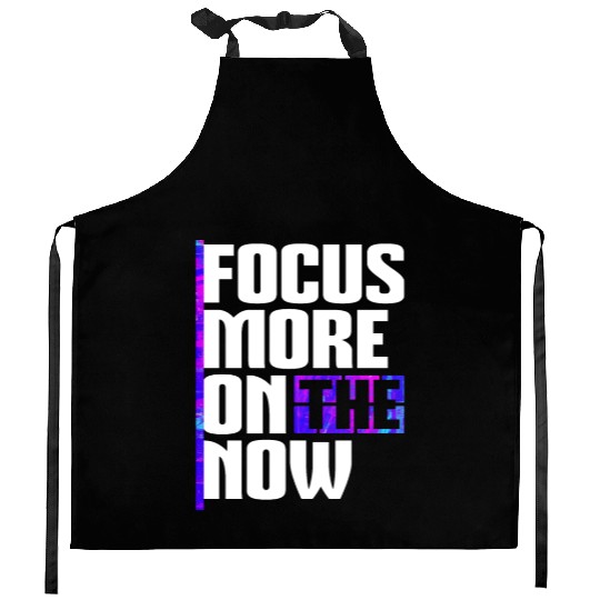 Focus more on the now cool inspiration quote Kitchen Aprons