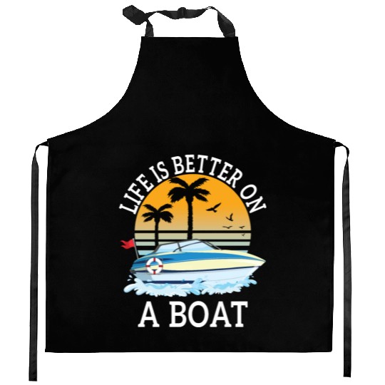 Life is Better on a Boat Kitchen Aprons