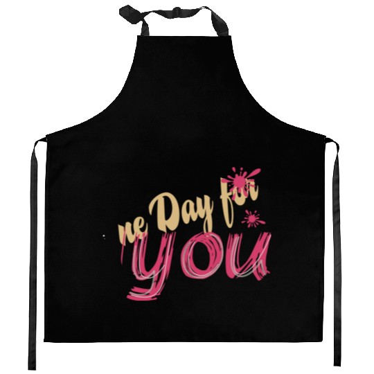 A new day for you Kitchen Aprons