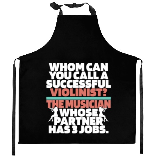 Violin Violinist Hilarious Kitchen Aprons