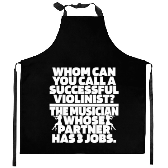 Violin Violinist Hilarious Kitchen Aprons