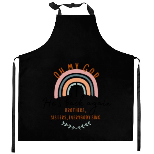 Oh My God, He's Back Again Kitchen Aprons