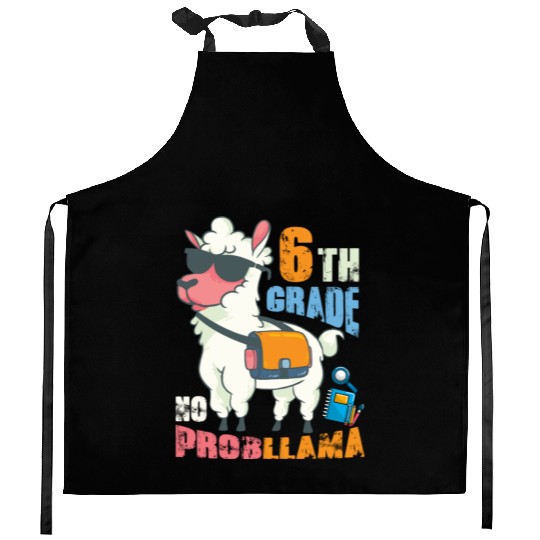 6th Grade No Probllama Back To School Llama Kitchen Aprons