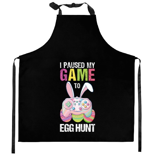 I Paused My Game To Egg Hunt funny Easter Kitchen Aprons