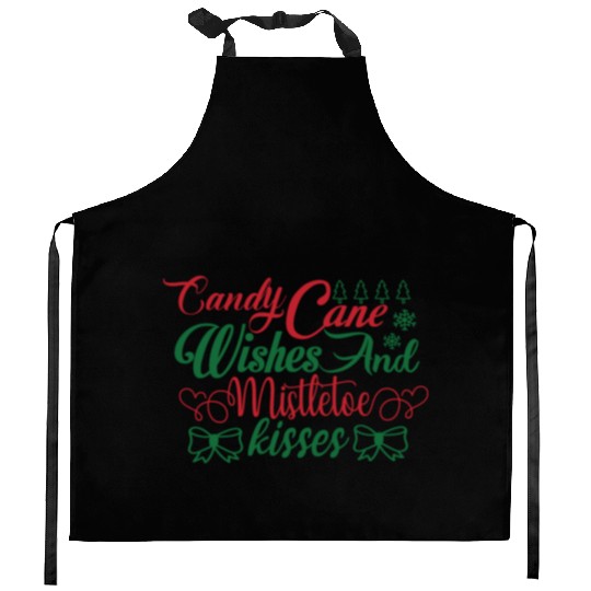 Candy Cane Wishes And Mistletoe Kisses Kitchen Aprons